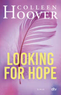Looking for Hope : Roman | Die deutsche Ausgabe von 'Losing Hope' (dtv Junior) （9. Aufl. 2015. 416 S. 191.00 mm）