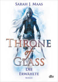 Throne of Glass - Die Erwählte : Roman (Throne of Glass 1) （18. Aufl. 2015. 512 S. 191.00 mm）