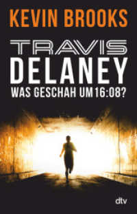 Travis Delaney - Was geschah um 16:08? : Roman (dtv Taschenbücher 71701) （6. Aufl. 2016. 336 S. 210.00 mm）