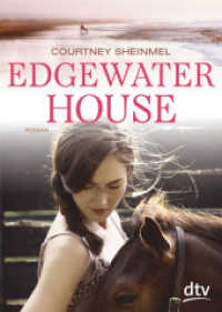Edgewater House : Roman (dtv Taschenbücher 71716)