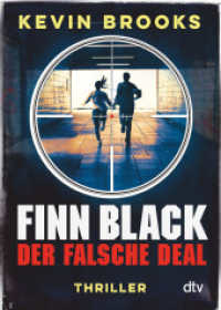 Finn Black - Der falsche Deal : Thriller. Ausgezeichnet mit dem Leipziger Lesekompass 2018 (dtv short 3) （4. Aufl. 2017. 96 S. 174.00 mm）