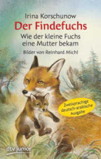Der Findefuchs : Wie der kleine Fuchs eine Mutter bekam (dtv Taschenbücher 71733) （1. Auflage. 2017. 96 S. 191.00 mm）