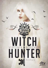 Witch Hunter : Roman (Die Witch Hunter-Reihe 1) （1. Auflage. 2017. 400 S. 191.00 mm）
