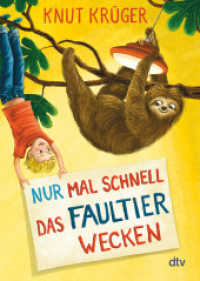 Nur mal schnell das Faultier wecken (dtv Taschenbücher 71856) （4. Aufl. 2020. 192 S. 191.00 mm）