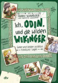 Ich, Odin, und die wilden Wikinger - Götter und Helden erzählen nordische Sagen : Geschichte witzig und originell erzählt ab 10 (Geschichte(n) im Freundschaftsbuch-Serie 3) （4. Aufl. 2021. 248 S. 210.00 mm）