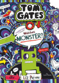 Tom Gates: Monster? Welches Monster? : Cooler Comicroman ab 9 (Tom Gates 15) （2. Aufl. 2021. 240 S. 191.00 mm）