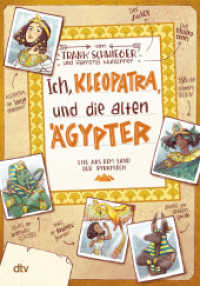 Ich, Kleopatra, und die alten Ägypter - Live aus dem Land der Pyramiden : Geschichte witzig und originell erzählt ab 10 (Geschichte(n) im Freundschaftsbuch-Serie 5) （1. Auflage. 2024. 256 S. 210.00 mm）