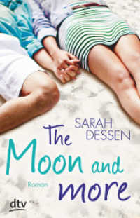The Moon and more : Roman (dtv Taschenbücher 74010)