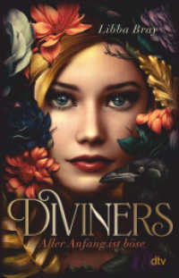 Diviners - Aller Anfang ist böse : Historische Romantasy mit starker Heldin und Enemies-to-Lovers-Romance im New York der 20er-Jahre (Diviners 1) （1. Auflage. 2024. 656 S. 210.00 mm）