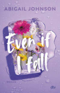 Even If I fall : Roman | Emotionaler Pageturner um eine verbotene Liebe | Hochwertig veredelt mit gestalteter umliegender Schmuckklappe （1. Auflage. 2024. 384 S. 2 Abb. 210.00 mm）
