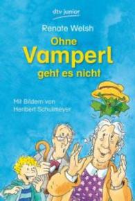 Ohne Vamperl geht es nicht (dtv Junior)