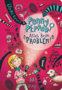 Penny Pepper - Alles kein Problem (Die Penny Pepper-Reihe 1) （13. Aufl. 2014. 160 S. 215.00 mm）