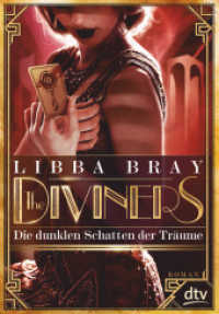 The Diviners - Die dunklen Schatten der Träume : Roman. Deutsche Erstausgabe (Diviners 2) （1. Auflage. 2015. 800 S. 210.00 mm）