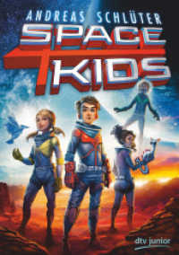 Spacekids : Originalausgabe (dtv Junior)