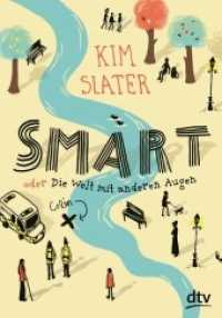 Smart oder Die Welt mit anderen Augen : Roman. Deutsche Erstausgabe (dtv junior)