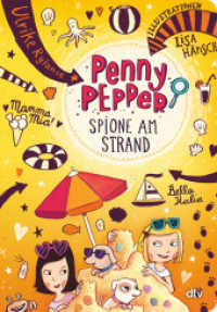 Penny Pepper - Spione am Strand (Die Penny Pepper-Reihe 5) （6. Aufl. 2017. 152 S. 210.00 mm）