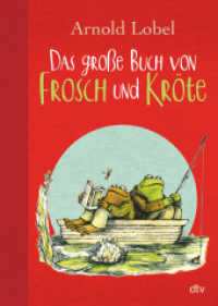 Das große Buch von Frosch und Kröte (dtv Taschenbücher 76195) （5. Aufl. 2018. 256 S. 223.00 mm）