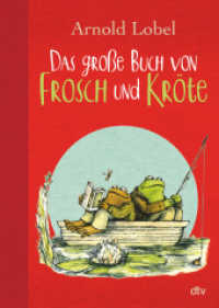 Das große Buch von Frosch und Kröte (dtv Taschenbücher 76195) （6. Aufl. 2018. 256 S. 223.00 mm）