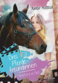 Drei Pferdefreundinnen - Filmpferd in Not (Pferdefreundinnen-Reihe 1) （2. Aufl. 2018. 160 S. 210.00 mm）