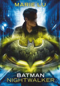 Batman - Nightwalker : Roman (Batman 2) （1. Auflage. 2019. 320 S. 210.00 mm）