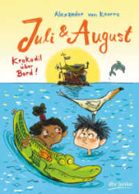 Juli & August - Krokodil über Bord (dtv Junior) （2. Aufl. 2019. 128 S. 235.00 mm）