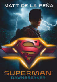Superman - Dawnbreaker : Roman (DC Icons Superhelden-Serie 4) （1. Auflage. 2019. 352 S. 210.00 mm）