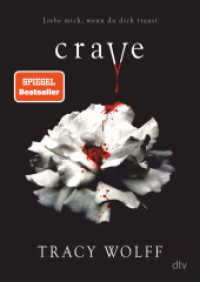 Crave : Mitreißende Romantasy - Der fantastische Auftakt der Bestsellerreihe (Die Katmere Academy Chroniken 1) （8. Aufl. 2021. 688 S. 210.00 mm）