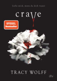 Crave : Mitreißende Romantasy - Der fantastische Auftakt der Bestsellerreihe (Die Katmere Academy Chroniken 1) （9. Aufl. 2021. 688 S. 210.00 mm）