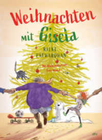 Weihnachten mit Gisela : Liebevoll schräge Weihnachtsgeschichte ab 4 （1. Auflage. 2022. 32 S. 20 Abb. 305.00 mm）