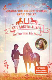 Gut Aubenhausen - Emilias Herz für Pferde （1. Auflage. 2023. 248 S. 16 Abb. 220.00 mm）