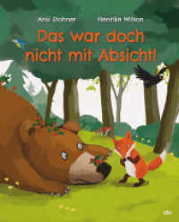 Das war doch nicht mit Absicht! : Liebevolles und witziges Bilderbuch ab 4 （1. Auflage. 2023. 32 S. 12 Abb. 305.00 mm）