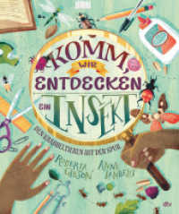 Komm, wir entdecken ein Insekt! Den Krabbeltieren auf der Spur : Spannendes Sachbilderbuch ab 5 （1. Auflage. 2023. 32 S. 285.00 mm）