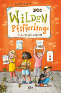 Die wilden Pfifferlinge - Schildkrötenalarm (Die Pfifferlinge-Reihe 2) （1. Auflage. 2023. 144 S. 78 Abb. 220.00 mm）