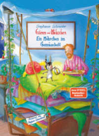 Grimm und Möhrchen - Ein Möhrchen im Gemüsebett : Eine Bilderbuch-Geschichte zum Einschlafen mit dem kleinen Zesel (Grimm-und-Möhrchen-Bilderbücher 1) （3. Aufl. 2023. 32 S. 19 Abb. 305.00 mm）