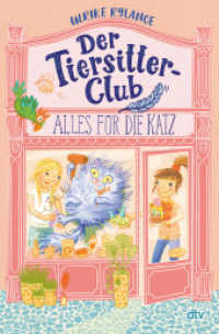 Der Tiersitter-Club - Alles für die Katz （1. Auflage. 2024. 288 S. 300 Abb. 215.00 mm）