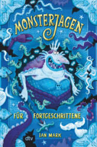 Monsterjagen für Fortgeschrittene (Die Monsterjagen für Anfänger-Reihe 2) （1. Auflage. 2024. 304 S. 220.00 mm）