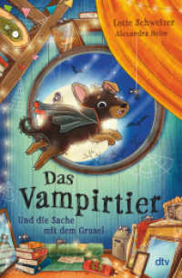 Das Vampirtier und die Sache mit dem Grusel (Vampirtier-Reihe 2) （1. Auflage. 2024. 144 S. 51 Abb. 220.00 mm）