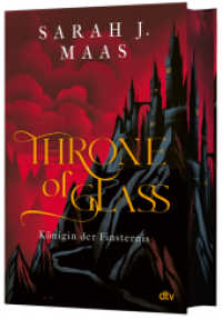 Throne of Glass - Königin der Finsternis : Limitierte Sonderausgabe mit Wendeumschlag und hochveredelter Gestaltung (Throne of Glass 4) （1. Auflage. 2025. 768 S. 2 Abb. 220.00 mm）