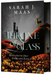 Throne of Glass - Herrscherin über Asche und Zorn : Limitierte Sonderausgabe mit Wendeumschlag und hochveredelter Gestaltung (Throne of Glass 7) （1. Auflage. 2025. 1104 S. 2 Abb. 220.00 mm）