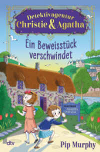 Detektivagentur Christie & Agatha - Ein Beweisstück verschwindet (Christies & Agathas Fälle / Detektivagentur Christie & Agatha 1) （1. Auflage. 2025. 128 S. 20 Abb. 220.00 mm）