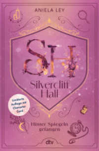 Silvercliff Hall - Hinter Spiegeln gefangen : Das Finale der romantischen Light-Academia-Dilogie | Wunderschön veredelt und mit Character Card in limitierter Auflage (Die Silvercliff-Hall-Reihe 2) （1. Auflage. 2025. 384 S. 2 Abb. 220.00 mm）
