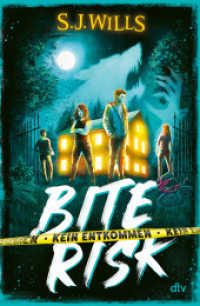 Bite Risk - Kein Entkommen : »Eine unheimlich fesselnde Horror-Comedy«, Guardian (Bite Risk 1) （1. Auflage. 2025. 320 S. 220.00 mm）