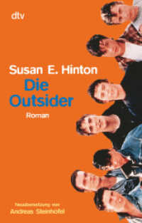 Die Outsider : Roman (dtv Taschenbücher Bd.78169) （42. Aufl. 2001. 240 S. m. Fotos. 191.00 mm）