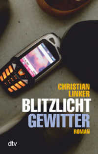 Blitzlichtgewitter : Roman. Ausgezeichnet mit dem Hansjörg-Martin-Preis 2009 (dtv Taschenbücher Bd.78224) （16. Aufl. 2008. 224 S. 191.00 mm）