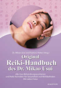 Original Reiki-Handbuch des Dr. Mikao Usui : Alle Usui-Behandlungspositionen und Reiki-Techniken für Gesundheit und Wohlbefinden - Mit vielen Fotos （2023. 80 S. 115 Farbfotos und Farbillustrationen. 230 mm）