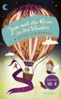 Juno und die Reise zu den Wundern : Eine fabelhafte Geschichte （2020. 160 S. 10 SW-Abb. 205 mm）