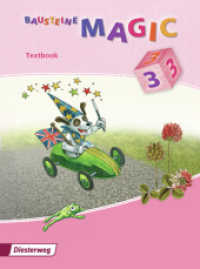 3. Klasse, Textbook (Bausteine Magic) （2009. 59 S. m. Noten u. zahlr. farb. Illustr. 26,5 cm）