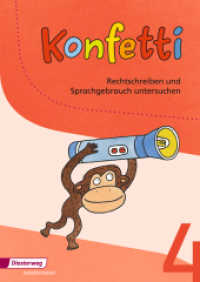 Konfetti - Ausgabe 2013 : Arbeitsheft Rechtschreiben und Sprachgebrauch untersuchen 4 (Konfetti 42) （Nachdr. 2017. 88 S. m. zahlr. meist farb. Illustr. 298.00 mm）
