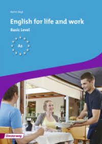 English for life and work, Basic Level A2 : Workbook (English for life and work 1) （2015. 28 S. 297.00 mm）