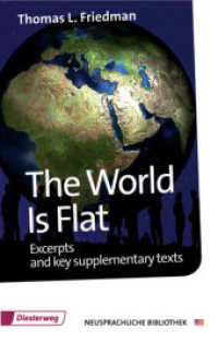 The World Is Flat : Textbook. Für die Sek.II. Zentralabitur Niedersachsen 2013 (Neusprachliche Bibliothek - Englische Abteilung 134) （2012. 150 S. 210.00 mm）
